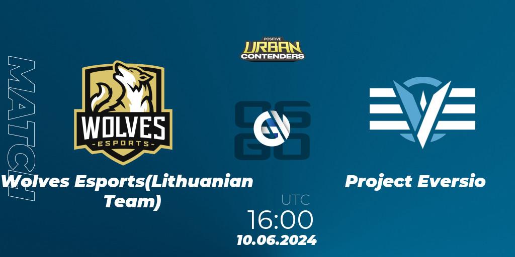 Wolves Esports(Lithuanian Team) VS Project Eversio
