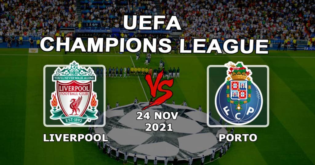 Liverpool - Porto: Şampiyonlar Ligi maçı için tahmin ve bahis - 24.11.2021