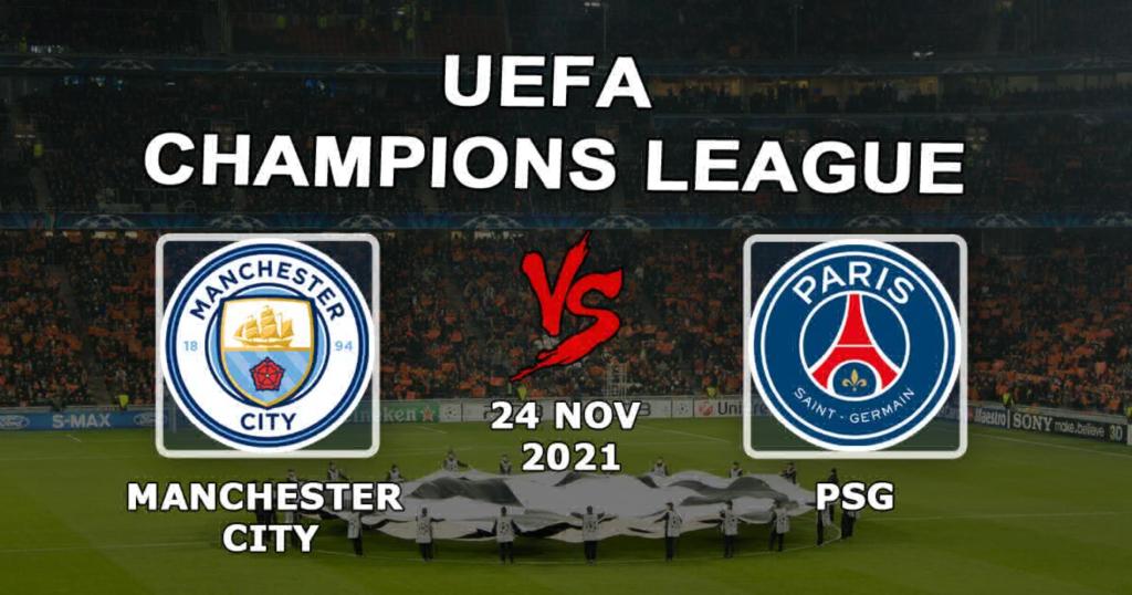 Manchester City - PSG: Şampiyonlar Ligi maçı için tahmin ve bahis - 24.11.2021