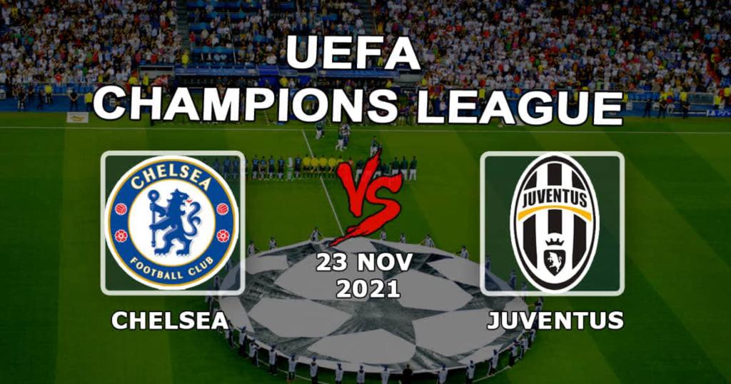 Chelsea - Juventus: Şampiyonlar Ligi maçı için tahmin ve bahis - 23.11.2021