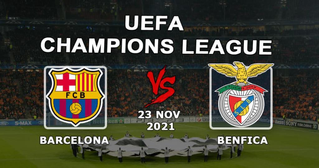Barcelona - Benfica: Şampiyonlar Ligi maçı için tahmin ve bahis - 23.11.2021