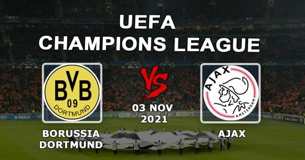 Borussia Dortmund - Ajax: Şampiyonlar Ligi maçı için tahmin ve bahis - 03.11.2021