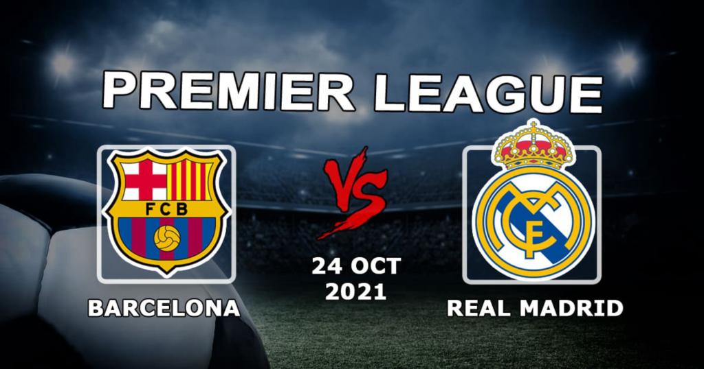 Barcelona - Real Madrid: maç için tahmin ve bahis - 24.10.2021