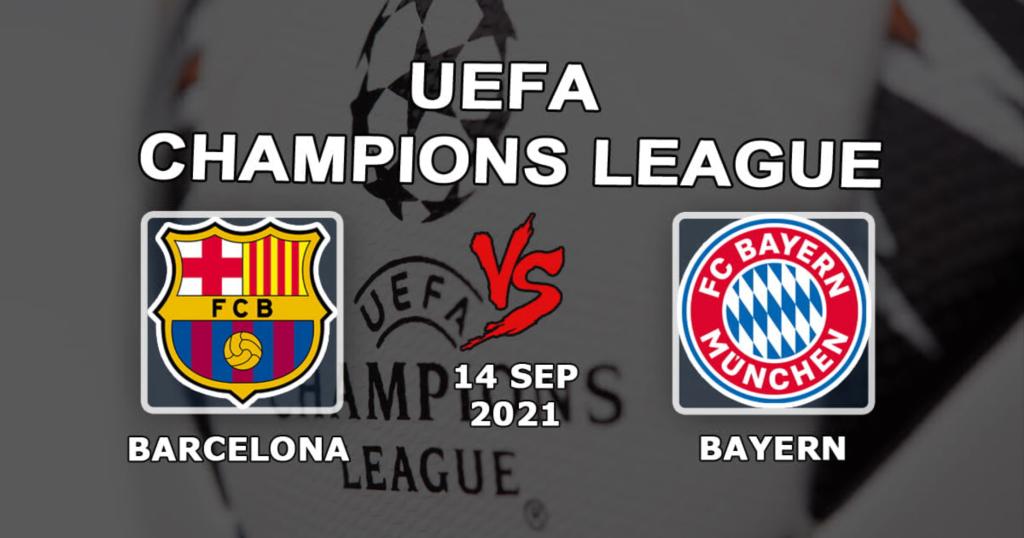 Barcelona - Bayern: Şampiyonlar Ligi maçı için tahmin ve bahis - 14.09.2021