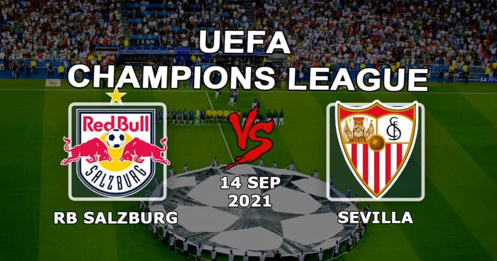 RB Salzburg - Sevilla: Şampiyonlar Ligi maçı için tahmin ve bahis - 14.09.2021