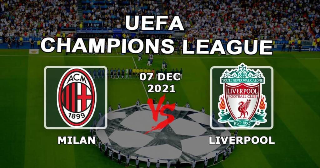 Milan - Liverpool: Şampiyonlar Ligi maçı için tahmin ve bahis - 07.12.2021