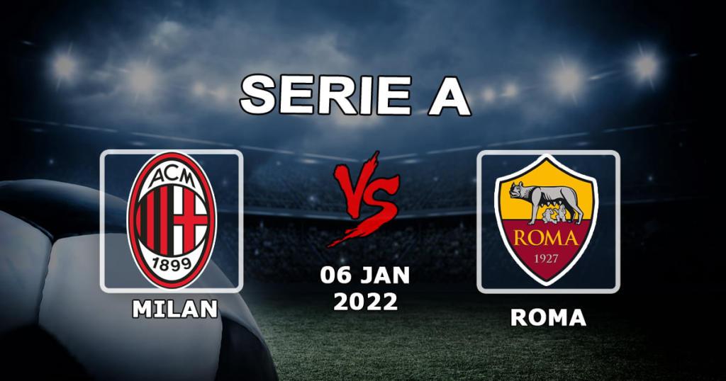Milan - Roma: Serie A maçında tahmin ve bahis - 06.01.2022