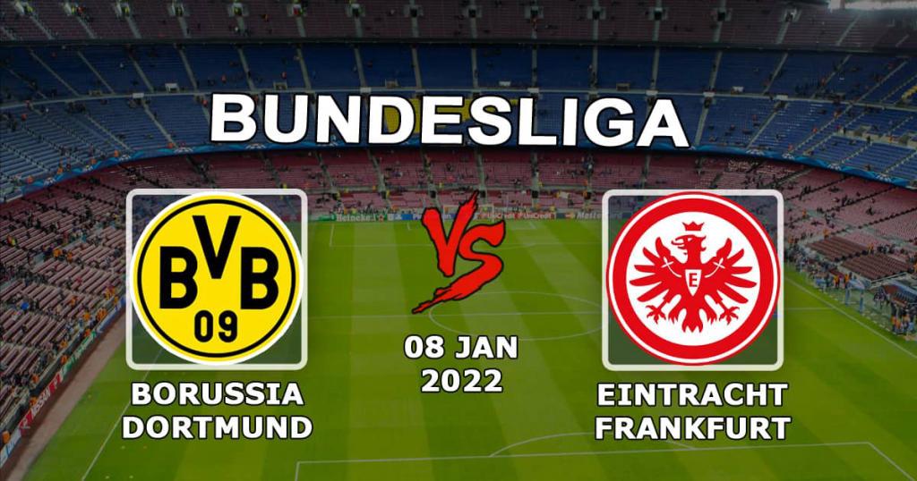 Eintracht Frankfurt - Borussia Dortmund: Bundesliga maçında tahmin ve bahis - 01/08/2022