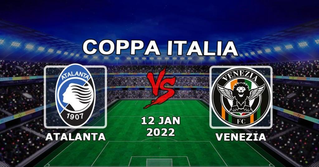 Atalanta - Venedik: İtalya Kupası maçında tahmin ve bahis