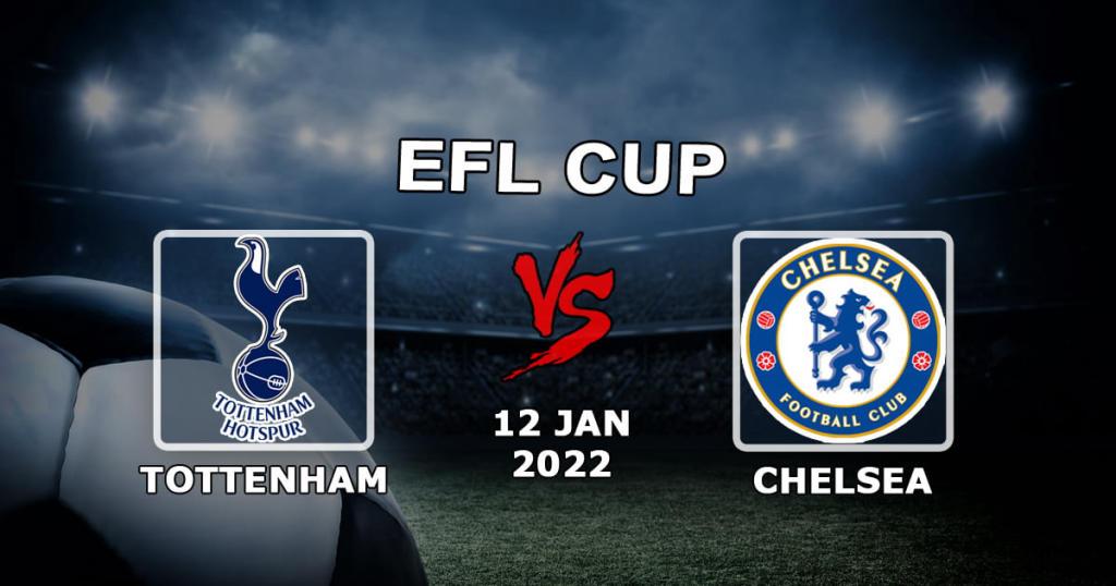 Tottenham - Chelsea: Lig Kupası maçı için tahmin ve bahis - 01/12/2022