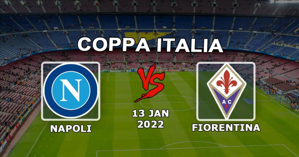 Napoli - Fiorentina: İtalya Kupası için tahmin ve bahis - 13.01.2022
