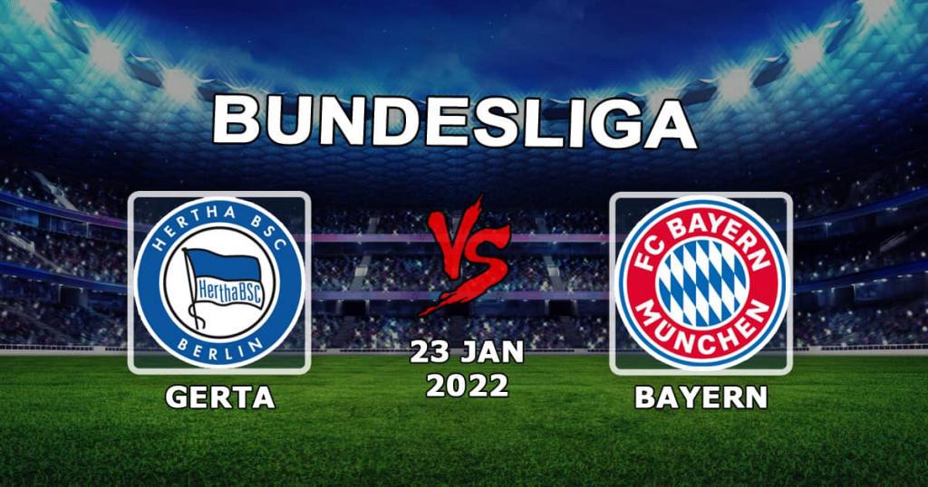 Hertha - Bayern: 23/01/2022 Bundesliga maçı için tahmin ve bahis
