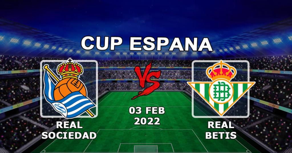 Real Sociedad vs Real Betis: 1/4 İspanya Kupası için tahmin ve bahis - 03.02.2022