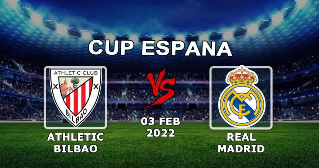 Athletic Bilbao - Real Madrid: 1/4 İspanya Kupası maçında tahmin ve bahis - 03.02.2022