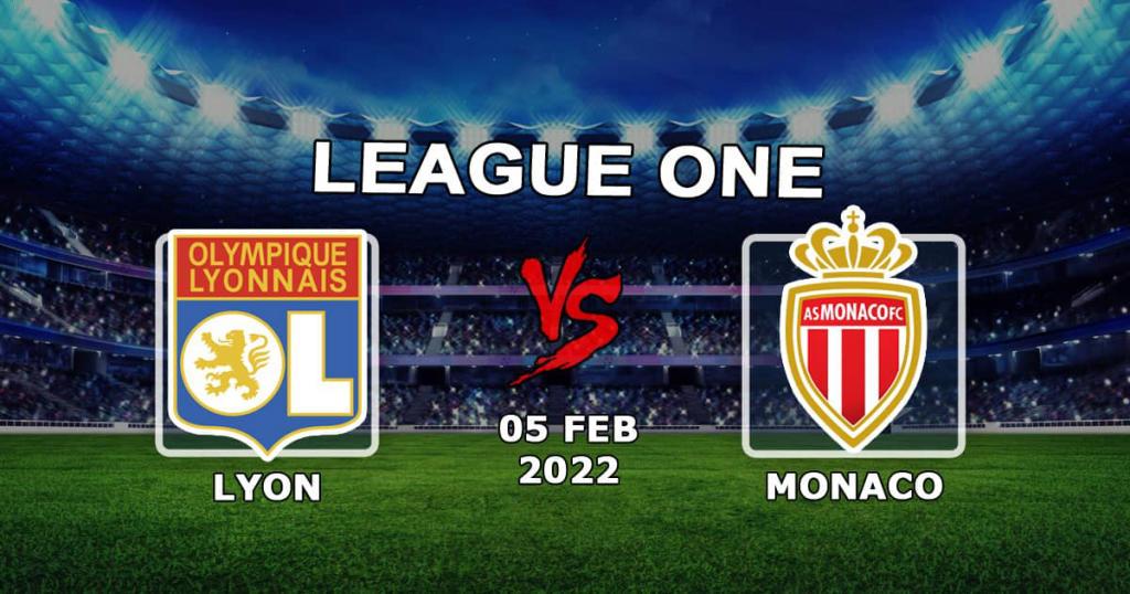 Monaco - Lyon: Ligue 1 - 05.02.2022 için tahmin ve bahis