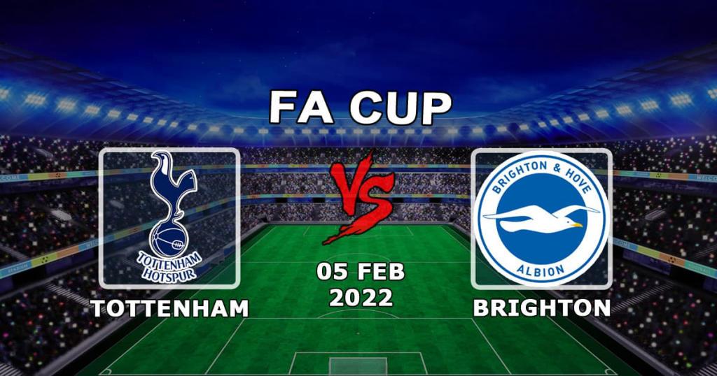 Tottenham - Brighton: FA Cup için tahmin ve bahis - 05.02.2022