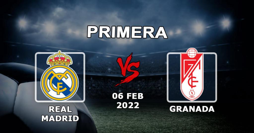 Real Madrid - Granada: maç tahmini ve bahis Örnekleri - 06.02.2022