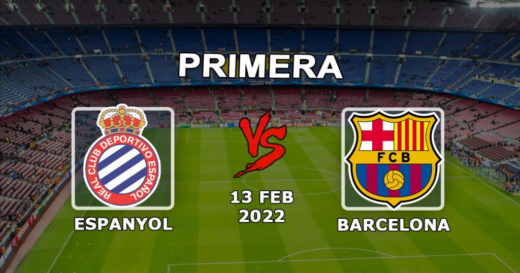 Espanyol - Barcelona: maça ilişkin tahmin ve bahis Örnekler - 13.02.2022