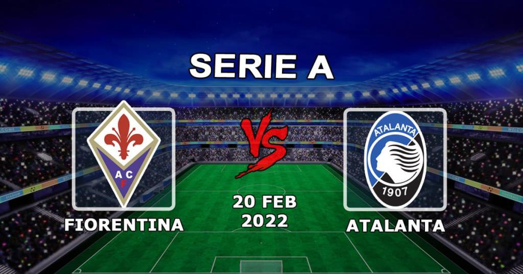 Fiorentina - Atalanta: Serie A maçı için tahmin ve bahisler - 20.02.2022