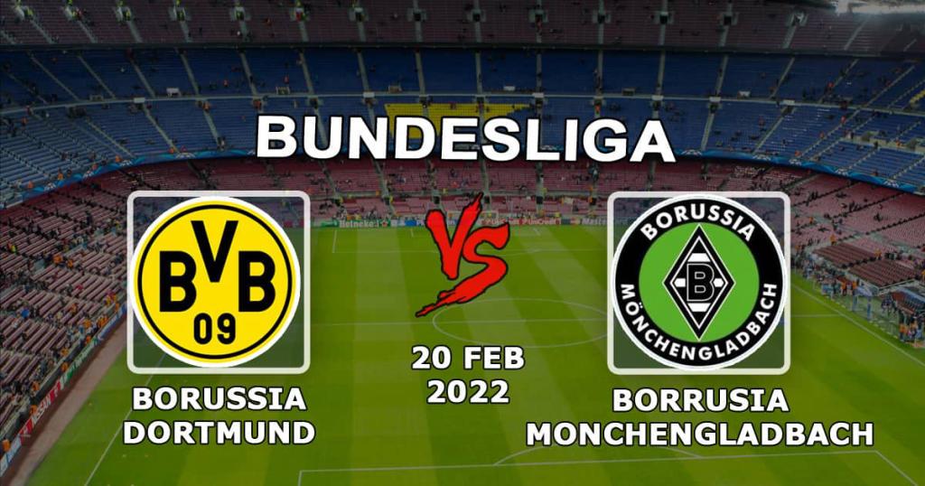 Borussia Dortmund vs Borussia Mönchengladbach: Bundesliga tahmini ve bahis - 20.02.2022