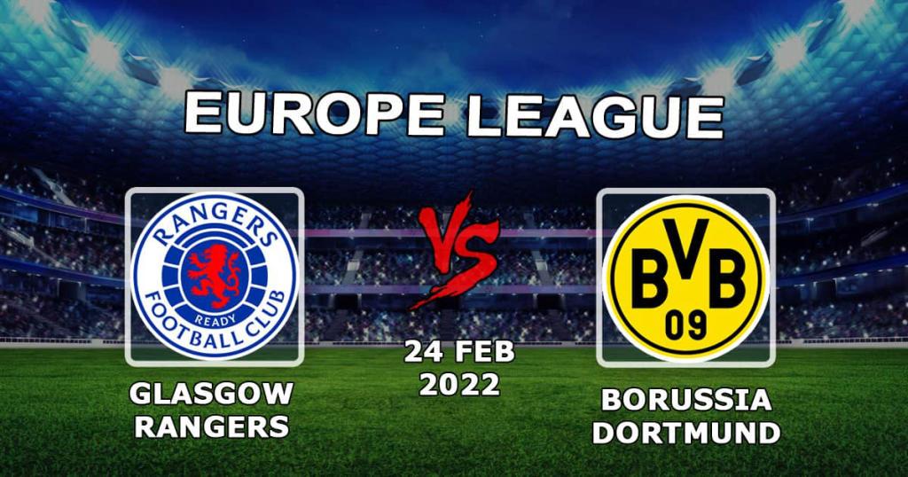 Rangers - Borussia Dortmund: Avrupa Ligi için tahmin ve bahis - 24.02.2022