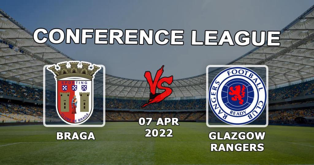 Braga - Glasgow Rangers: Avrupa Ligi maçı için tahmin ve bahis - 07.04.2022