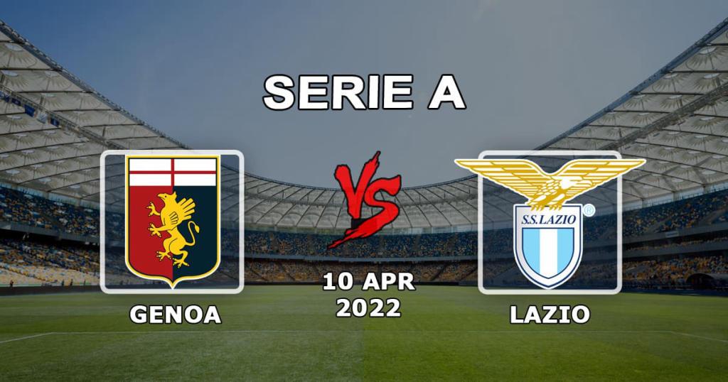 Genoa vs Lazio: Serie A tahmini ve bahis - 10.04.2022