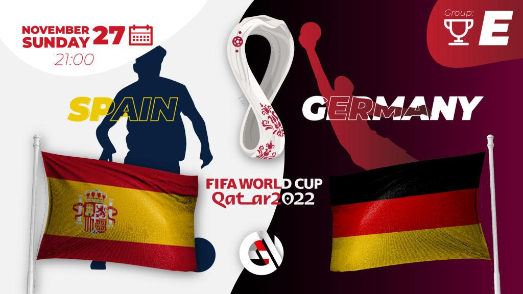 Spain - Germany: prediction and tips at The FIFA World Cup Qatar 2022