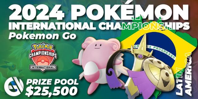 2024 Pokémon Latin America International Championships - Pokemon Go
