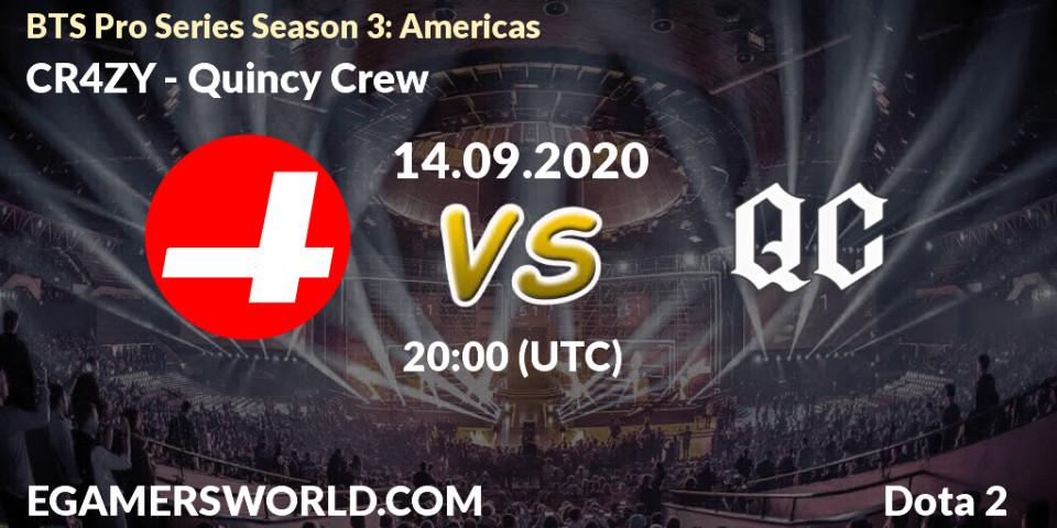 CR4ZY - Quincy Crew: Maç tahminleri. 14.09.2020 at 20:04, Dota 2, BTS Pro Series Season 3: Americas