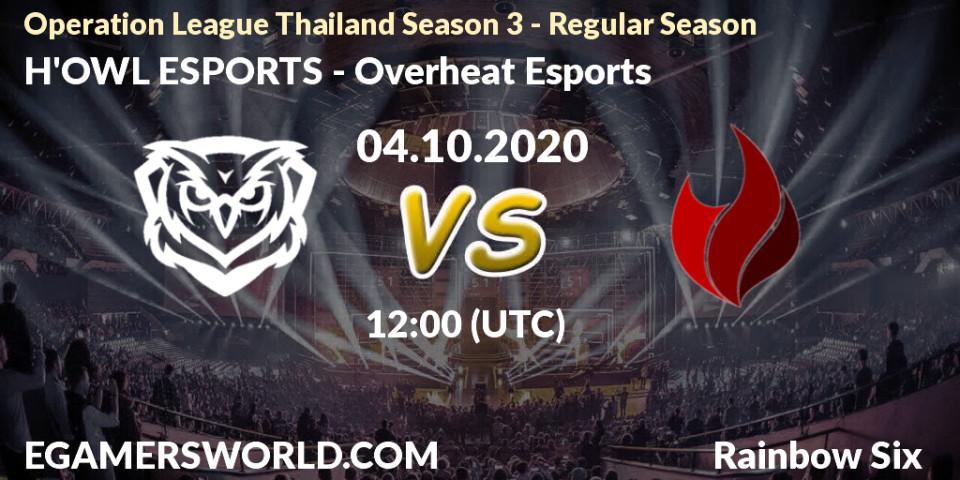 H'OWL ESPORTS - Overheat Esports: Maç tahminleri. 04.10.2020 at 12:00, Rainbow Six, Operation League Thailand Season 3 - Regular Season