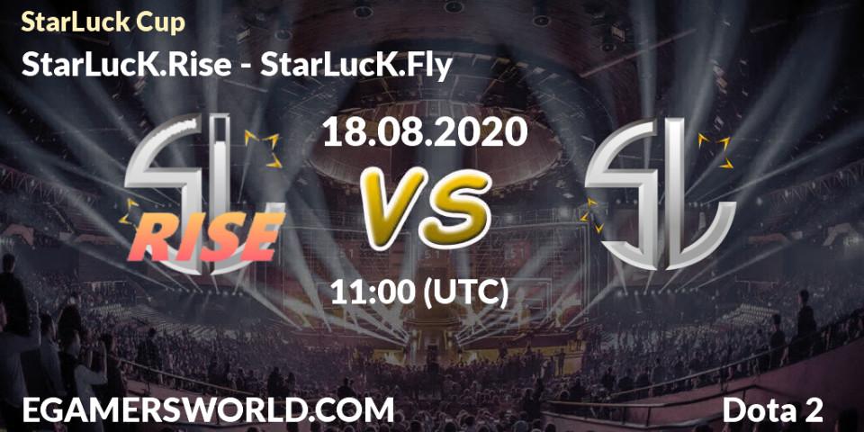 StarLucK.Rise - StarLucK.Fly: Maç tahminleri. 18.08.2020 at 11:37, Dota 2, StarLuck Cup
