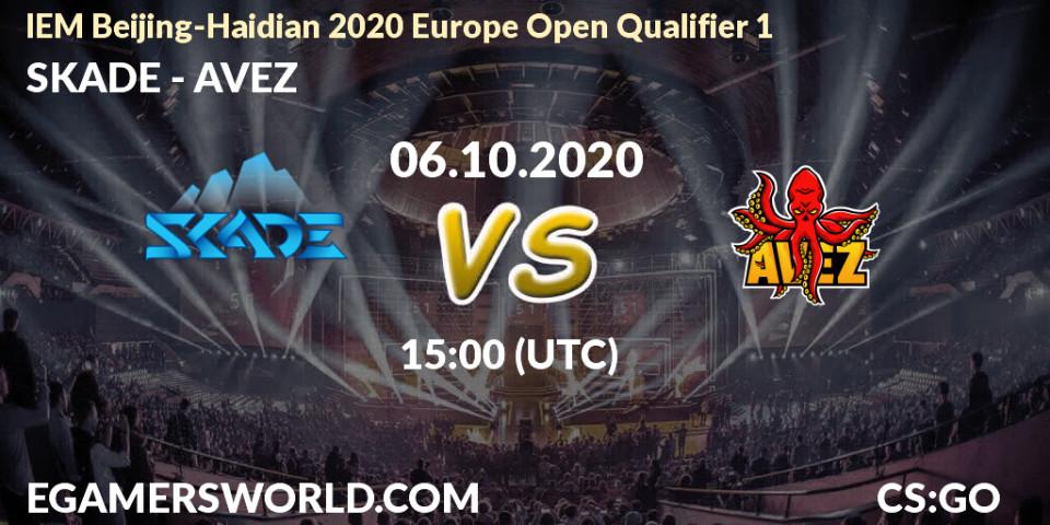 SKADE - AVEZ: Maç tahminleri. 06.10.2020 at 15:00, Counter-Strike (CS2), IEM Beijing-Haidian 2020 Europe Open Qualifier 1