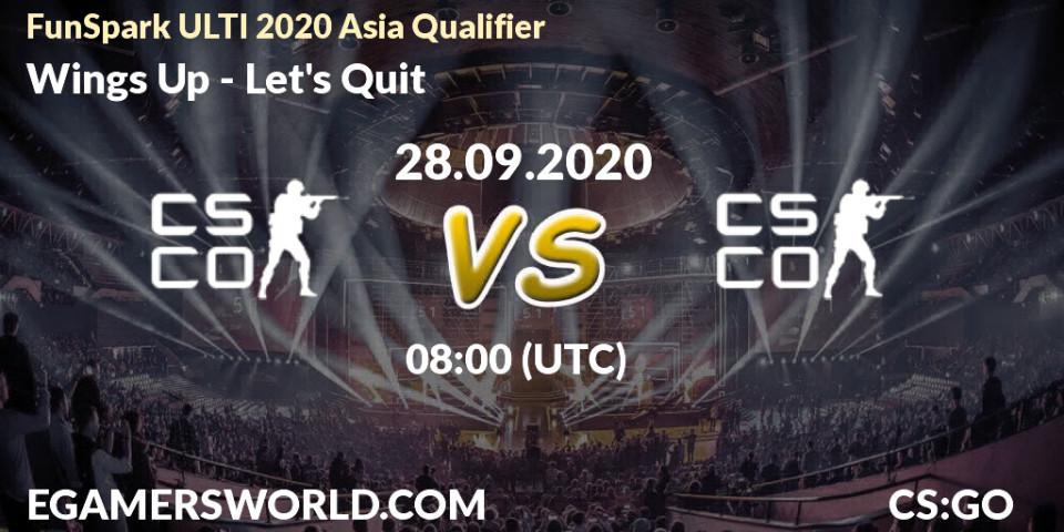 Wings Up - Let's Quit: Maç tahminleri. 28.09.2020 at 08:00, Counter-Strike (CS2), FunSpark ULTI 2020 Asia Qualifier