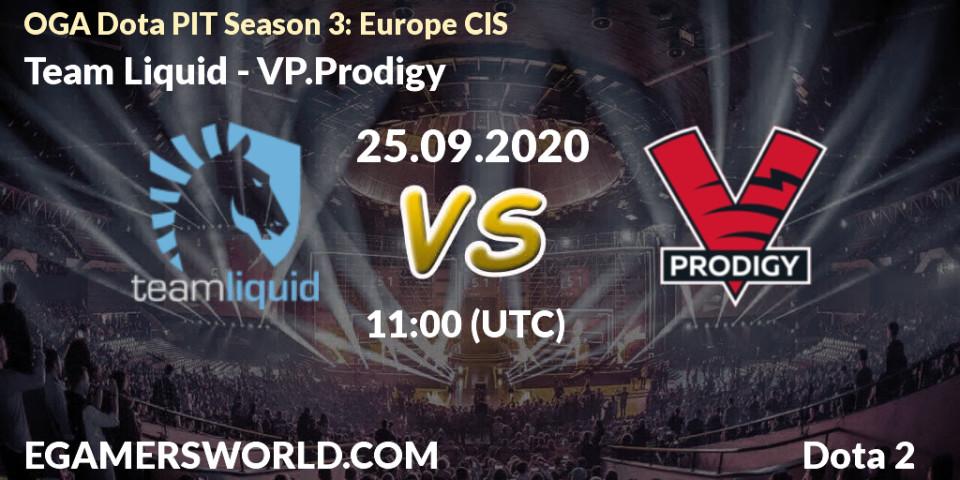 Team Liquid - VP.Prodigy: Maç tahminleri. 25.09.2020 at 11:02, Dota 2, OGA Dota PIT Season 3: Europe CIS