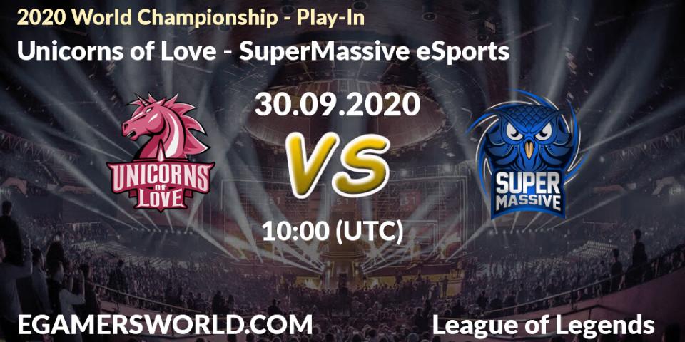 Unicorns of Love - SuperMassive eSports: Maç tahminleri. 30.09.2020 at 08:32, LoL, 2020 World Championship - Play-In
