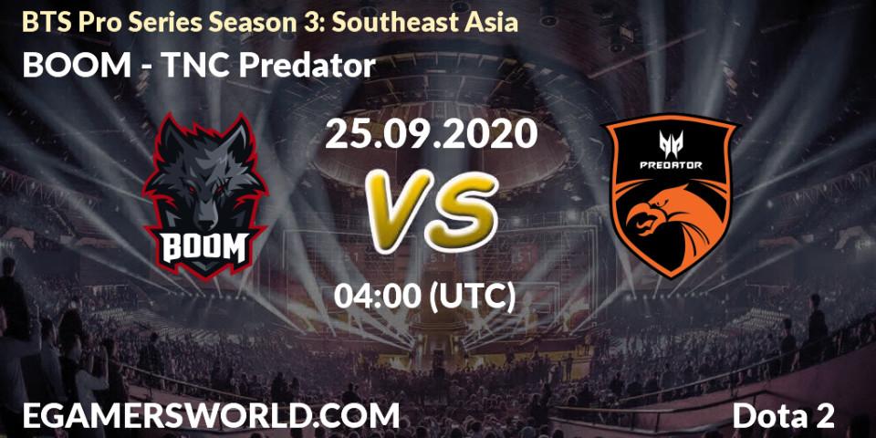 BOOM - TNC Predator: Maç tahminleri. 25.09.2020 at 04:03, Dota 2, BTS Pro Series Season 3: Southeast Asia
