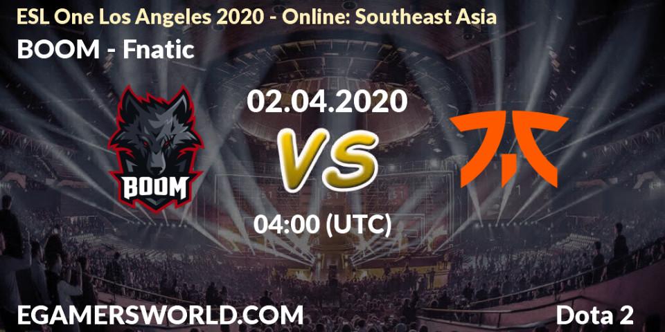 BOOM - Fnatic: Maç tahminleri. 02.04.2020 at 04:02, Dota 2, ESL One Los Angeles 2020 - Online: Southeast Asia