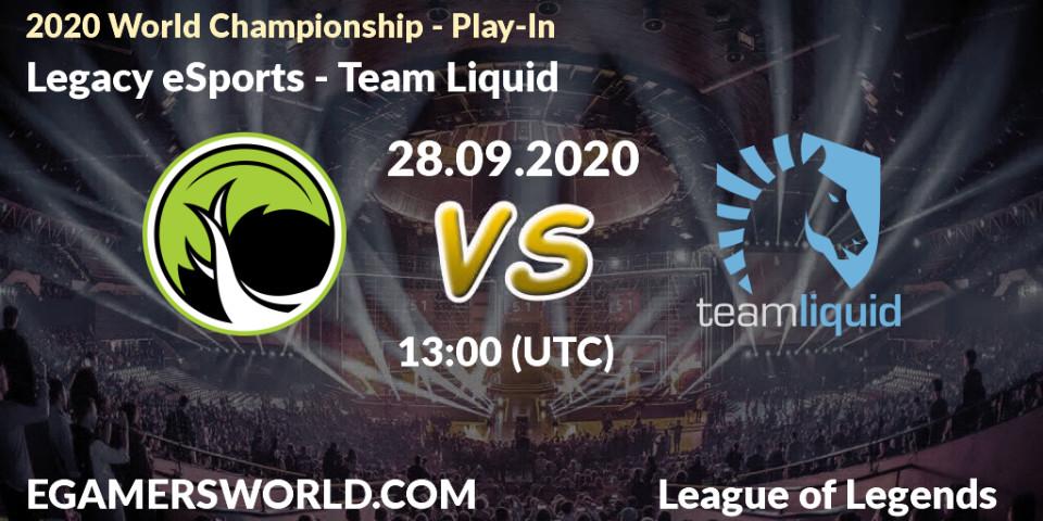 Legacy eSports - Team Liquid: Maç tahminleri. 28.09.2020 at 13:10, LoL, 2020 World Championship - Play-In