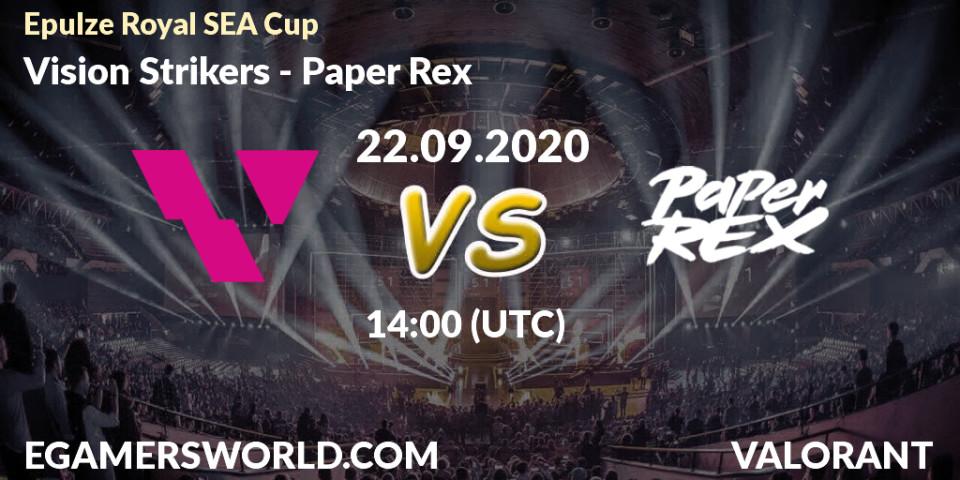 Vision Strikers - Paper Rex: Maç tahminleri. 22.09.2020 at 14:10, VALORANT, Epulze Royal SEA Cup