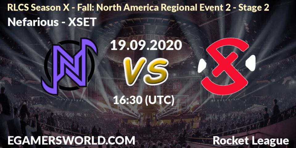 Nefarious - XSET: Maç tahminleri. 19.09.2020 at 16:30, Rocket League, RLCS Season X - Fall: North America Regional Event 2 - Stage 2