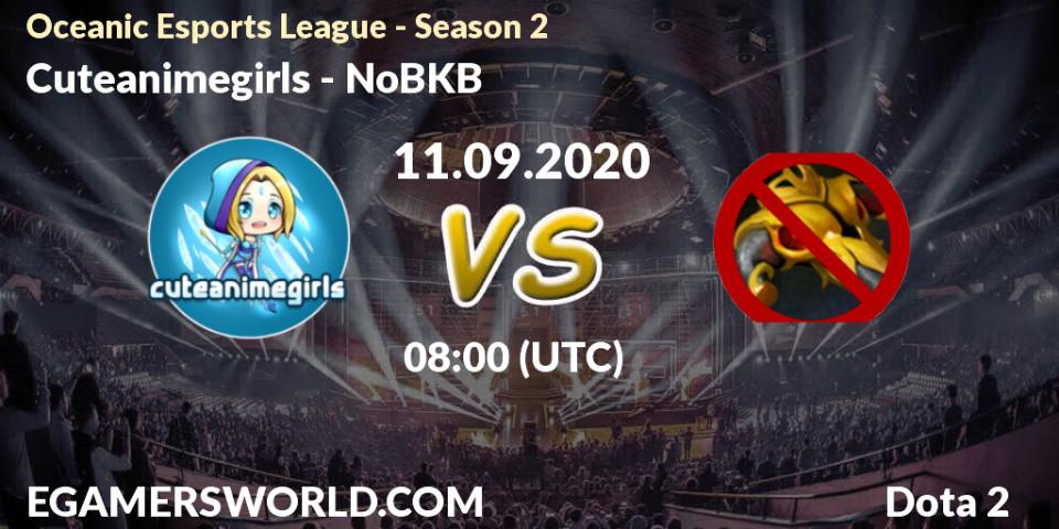 Cuteanimegirls - NoBKB: Maç tahminleri. 11.09.2020 at 08:16, Dota 2, Oceanic Esports League - Season 2
