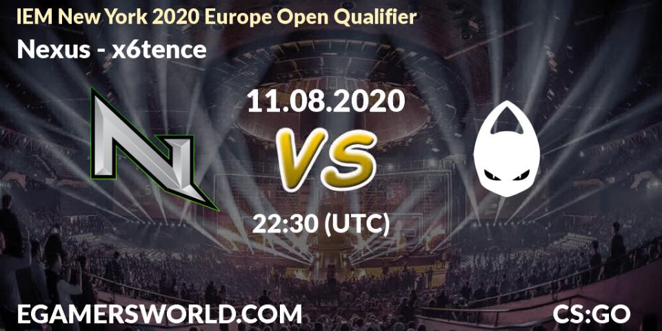 Nexus - x6tence: Maç tahminleri. 12.08.2020 at 15:05, Counter-Strike (CS2), IEM New York 2020 Europe Open Qualifier