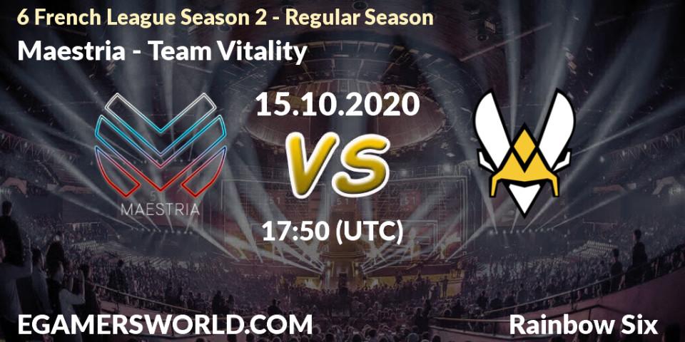 Maestria - Team Vitality: Maç tahminleri. 15.10.2020 at 17:50, Rainbow Six, 6 French League Season 2 