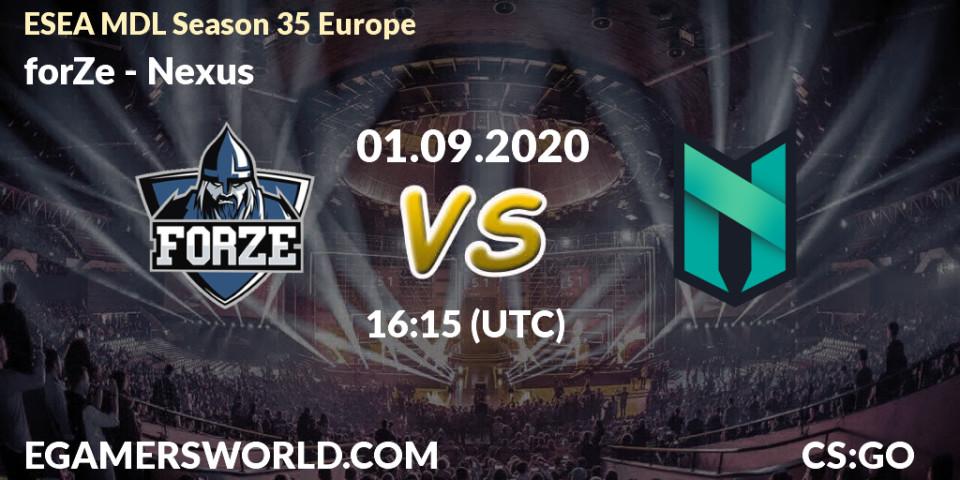 forZe - Nexus: Maç tahminleri. 01.09.2020 at 16:15, Counter-Strike (CS2), ESEA MDL Season 35 Europe