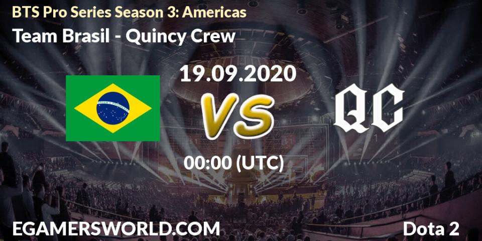 Team Brasil - Quincy Crew: Maç tahminleri. 19.09.2020 at 00:49, Dota 2, BTS Pro Series Season 3: Americas