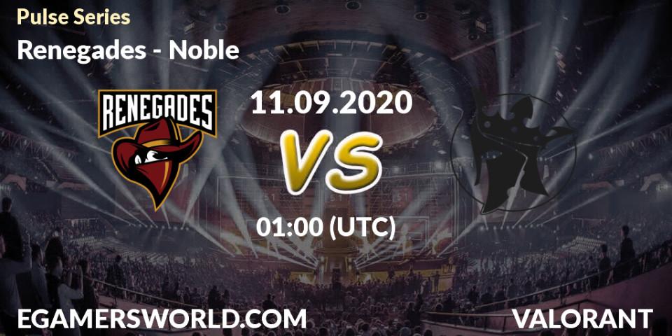 Renegades - Noble: Maç tahminleri. 11.09.2020 at 01:00, VALORANT, Pulse Series