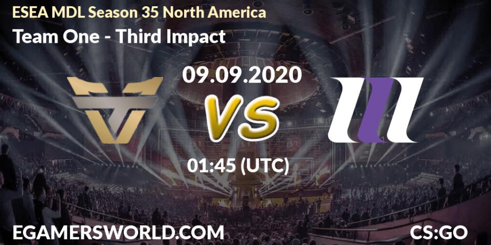 Team One - Third Impact: Maç tahminleri. 09.09.2020 at 01:45, Counter-Strike (CS2), ESEA MDL Season 35 North America