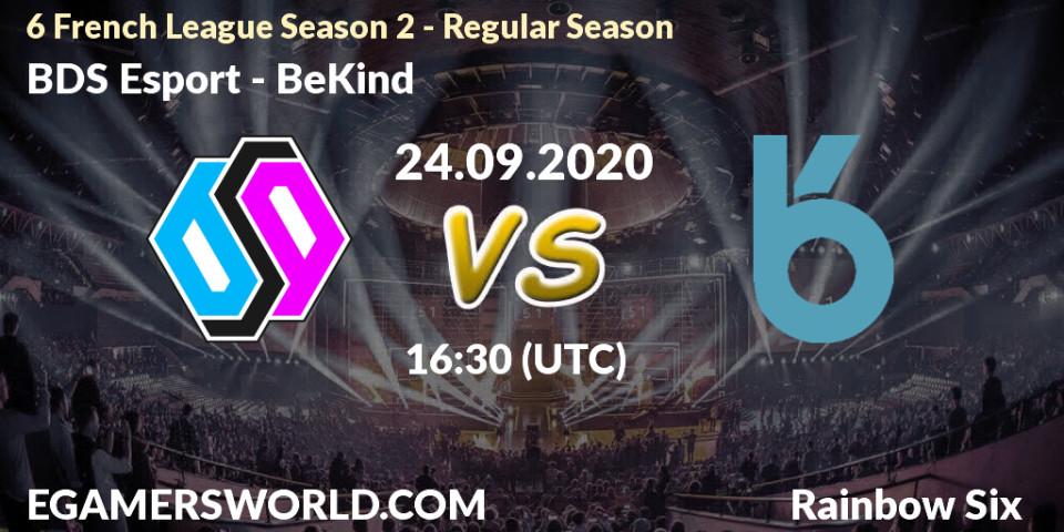 BDS Esport - BeKind: Maç tahminleri. 24.09.2020 at 16:30, Rainbow Six, 6 French League Season 2 
