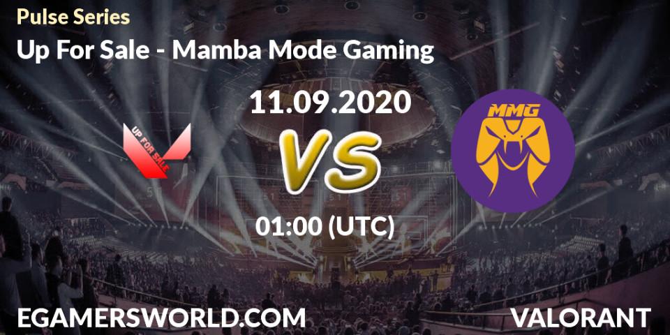 Up For Sale - Mamba Mode Gaming: Maç tahminleri. 11.09.2020 at 01:00, VALORANT, Pulse Series